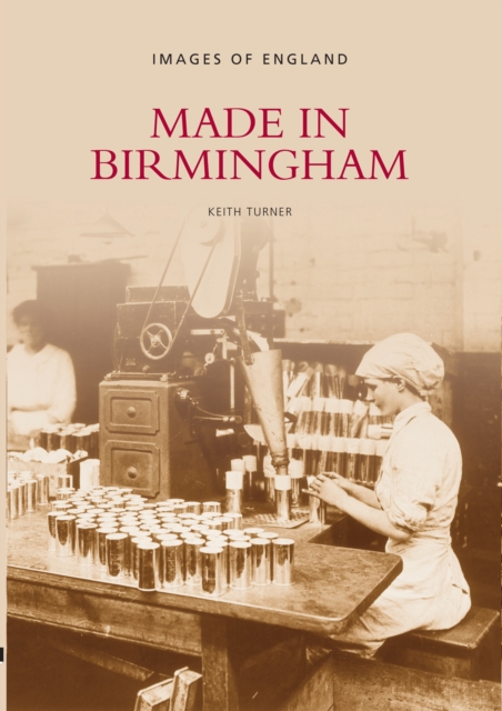 Made in Birmingham, Paperback / softback Book