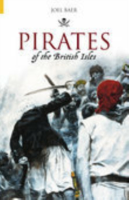 Pirates of the British Isles, Paperback / softback Book