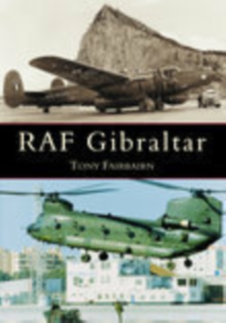 RAF Gibraltar, Paperback / softback Book
