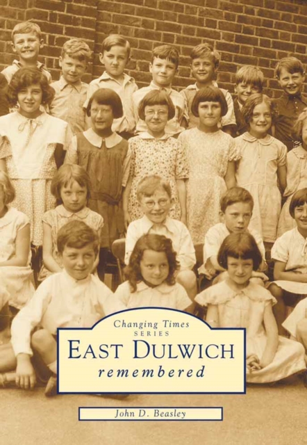East Dulwich Remembered, Paperback / softback Book