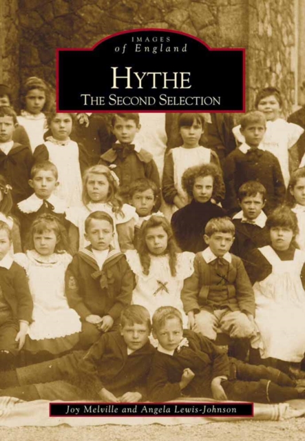 Hythe : The Second Selection, Paperback / softback Book
