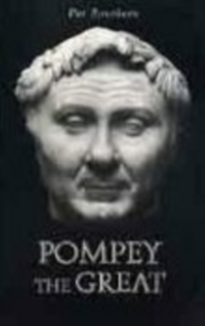 Pompey the Great, Paperback / softback Book