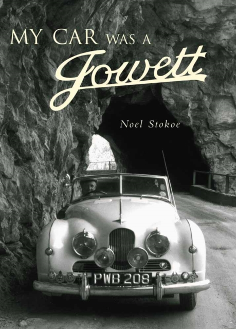 My Car Was a Jowett, Paperback / softback Book