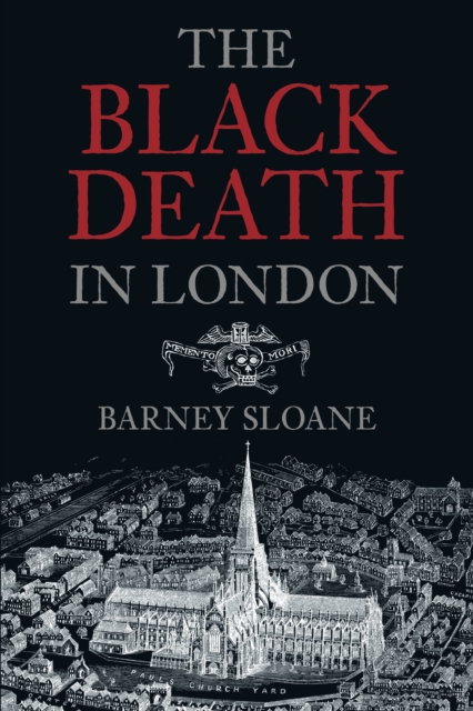 The Black Death in London, Paperback / softback Book