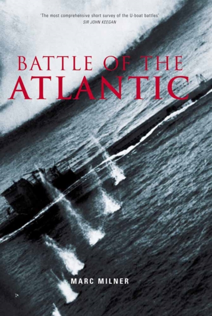 The Battle of the Atlantic, Hardback Book