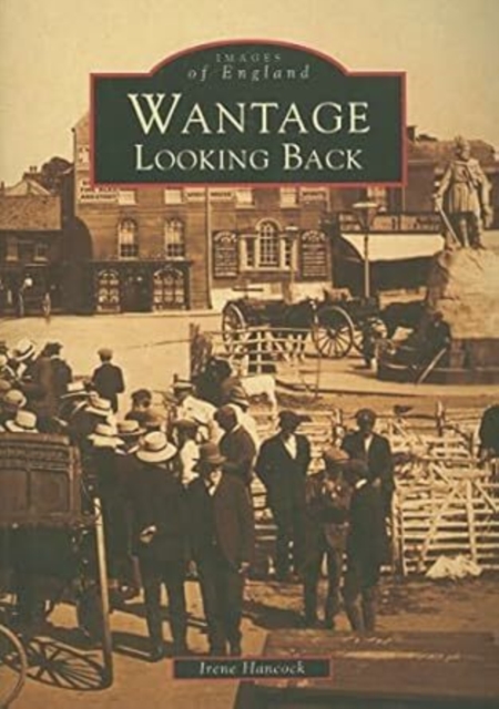 Wantage, Paperback / softback Book