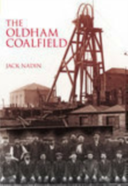 Oldham Coalfield, Paperback / softback Book