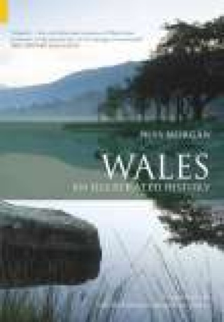 Wales: An Illustrated History, Paperback / softback Book