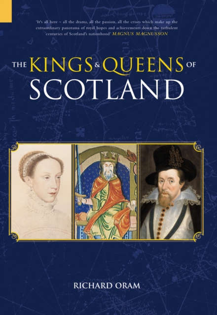 The Kings and Queens of Scotland, Hardback Book