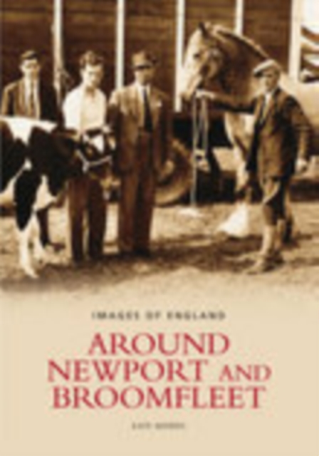Around Newport and Broomfleet: Images of England, Paperback / softback Book