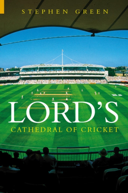 Lord's : Cathedral of Cricket, Paperback / softback Book