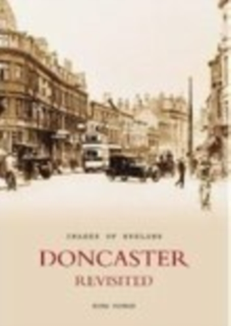 Doncaster Revisited, Paperback / softback Book
