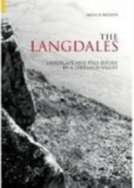 The Langdales : Landscape and Prehistory in a Lakeland Valley, Paperback / softback Book