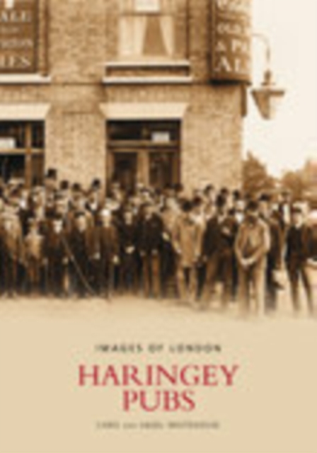 Haringey Pubs, Paperback / softback Book