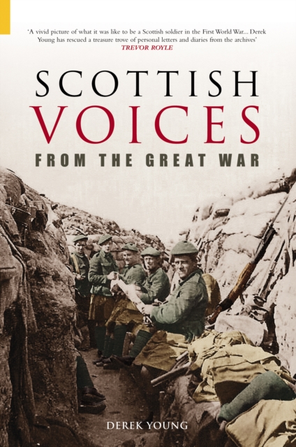 Scottish Voices from the Great War, Paperback / softback Book