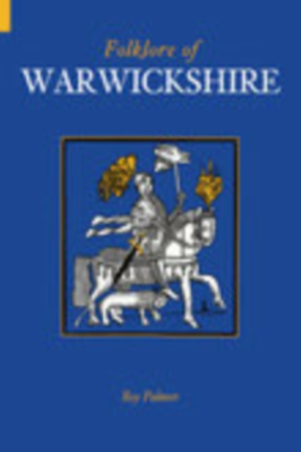 Folklore of Warwickshire, Paperback / softback Book