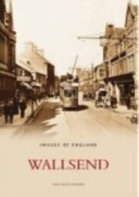 Wallsend, Paperback / softback Book