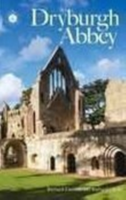 Dryburgh Abbey, Paperback / softback Book