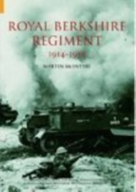 Royal Berkshire Regiment 1914-1959, Paperback / softback Book