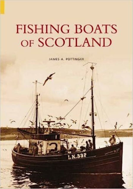 Fishing Boats of Scotland, Paperback / softback Book