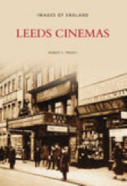 Leeds Cinemas, Paperback / softback Book