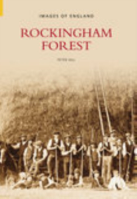 Images of Rockingham Forest, Paperback / softback Book