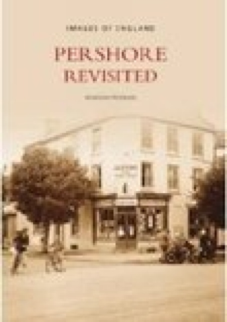Pershore Revisited, Paperback / softback Book
