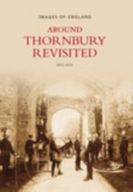 Around Thornbury Revisited, Paperback / softback Book