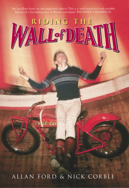Riding the Wall of Death, Paperback / softback Book