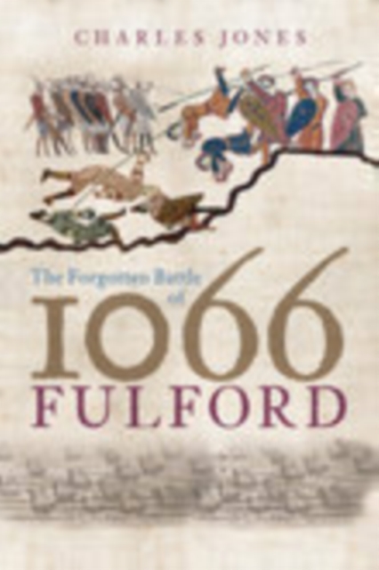 The Forgotten Battle of 1066: Fulford, Paperback / softback Book