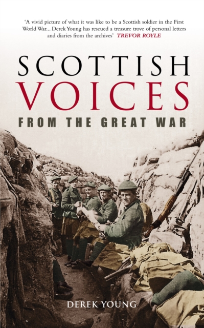 Scottish Voices From the Great War, Paperback / softback Book