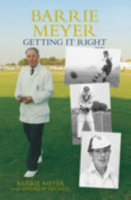Barrie Meyer: Getting it Right, Paperback / softback Book