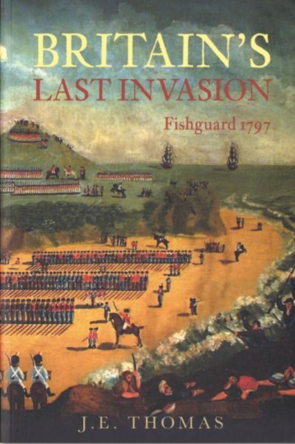 Britain's Last Invasion, Paperback / softback Book