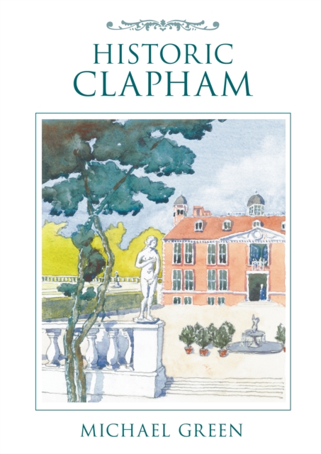 Historic Clapham, Paperback / softback Book