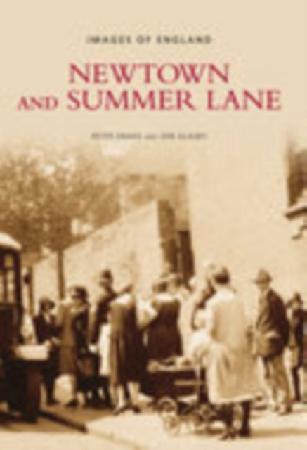 Newtown and Summer Lane, Paperback / softback Book