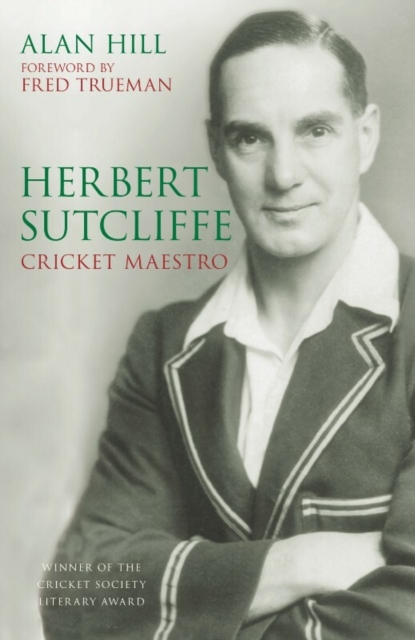 Herbert Sutcliffe : Cricket Maestro, Paperback / softback Book