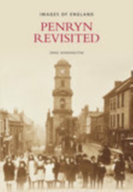 Penryn Revisited : Images of England, Paperback / softback Book