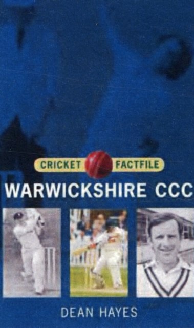 Warwickshire CCC, Paperback / softback Book