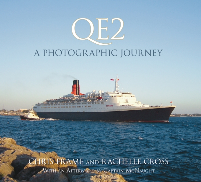 QE2: A Photographic Journey, Hardback Book