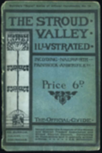 The Stroud Valley Illustrated, Paperback / softback Book