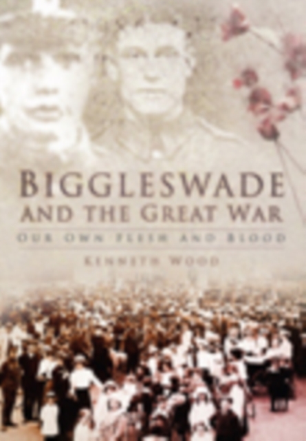 Biggleswade and the Great War, Paperback / softback Book