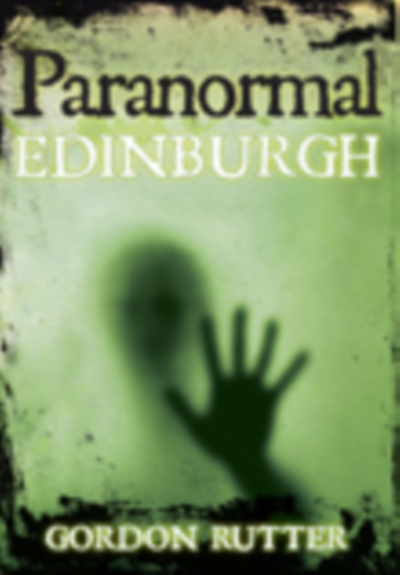 Paranormal Edinburgh, Paperback / softback Book