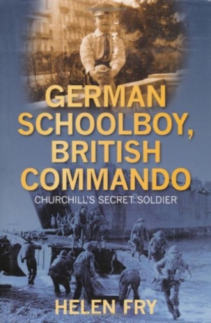 German Schoolboy, British Commando, Hardback Book