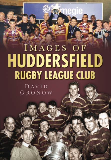 Images of Huddersfield Rugby League Club, Paperback / softback Book