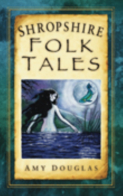 Shropshire Folk Tales, Paperback / softback Book