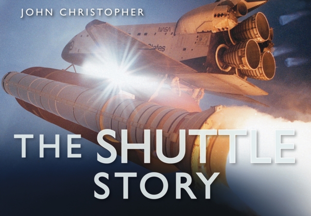 The Shuttle Story, Hardback Book