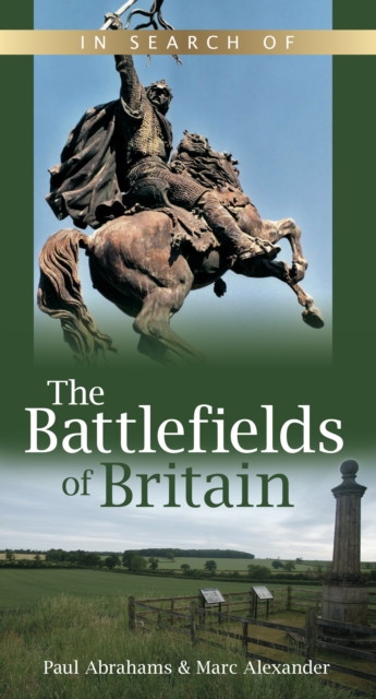 In Search of the Battlefields of Britain, Paperback / softback Book