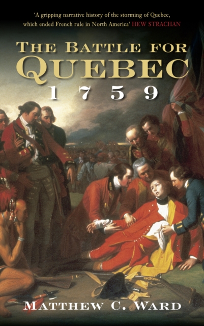 The Battle for Quebec 1759, Paperback / softback Book