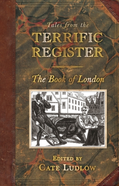 Tales from The Terrific Register: The Book of London, Hardback Book