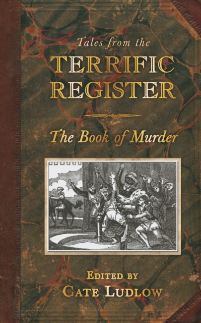 Tales from The Terrific Register: The Book of Murder, Hardback Book